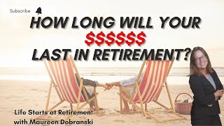 How long will your MONEY last in retirement?  $$$