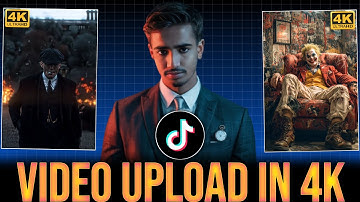 High quality tiktok video upload | How to upload high quality video on tiktok | 4k video upload