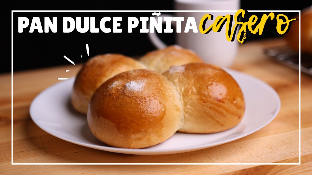 PAN DULCE PIÑITA | RECETA COMPLETA