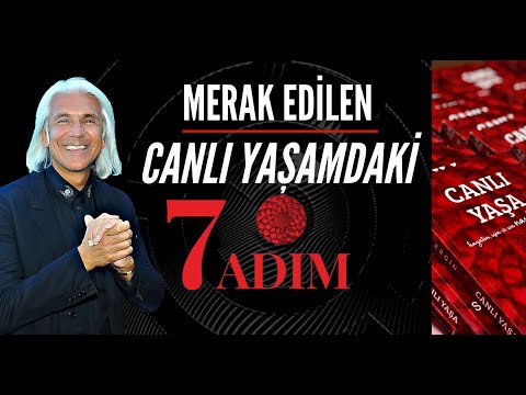 MERAK EDİLEN CANLI YAŞA 7 ADIM  |  SİNAN ERGİN