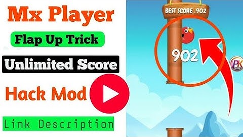 MX Player Game Hack ( Live Proof 100% ) || MX Player MOD 💯 Flap Up Unlimited Trick