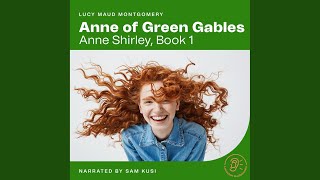 Chapter 16 - Part 5 - Anne of Green Gables