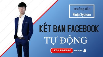 Phần mềm kết bạn tự động theo uid Faecbook - Ninja system