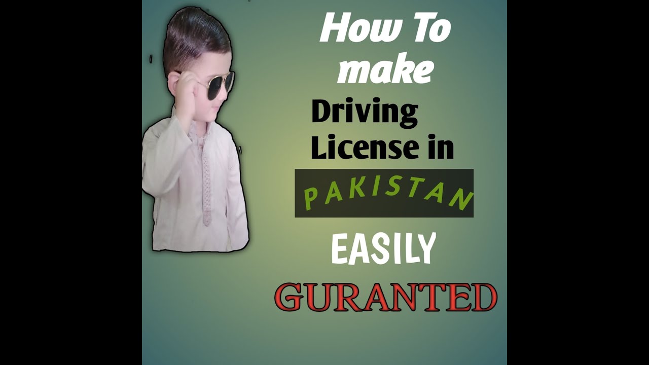 how-to-make-driving-licence-in-pakistan-2020-fahad-tariq-youtube