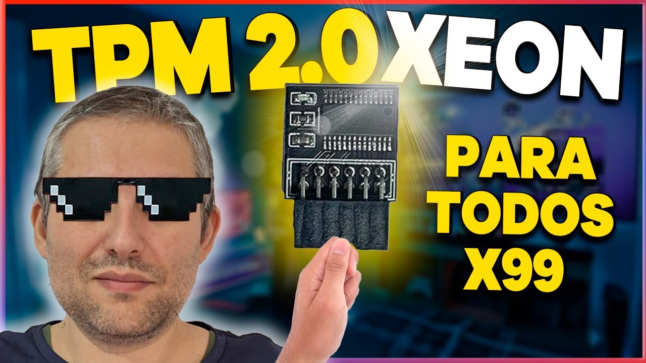 URGENTE! APRENDA TUDO SOBRE O TPM 2.0 PARA XEON X99