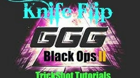 Black Ops 2 Trickshot Tutorials - Episode #2 (Knife Flip)