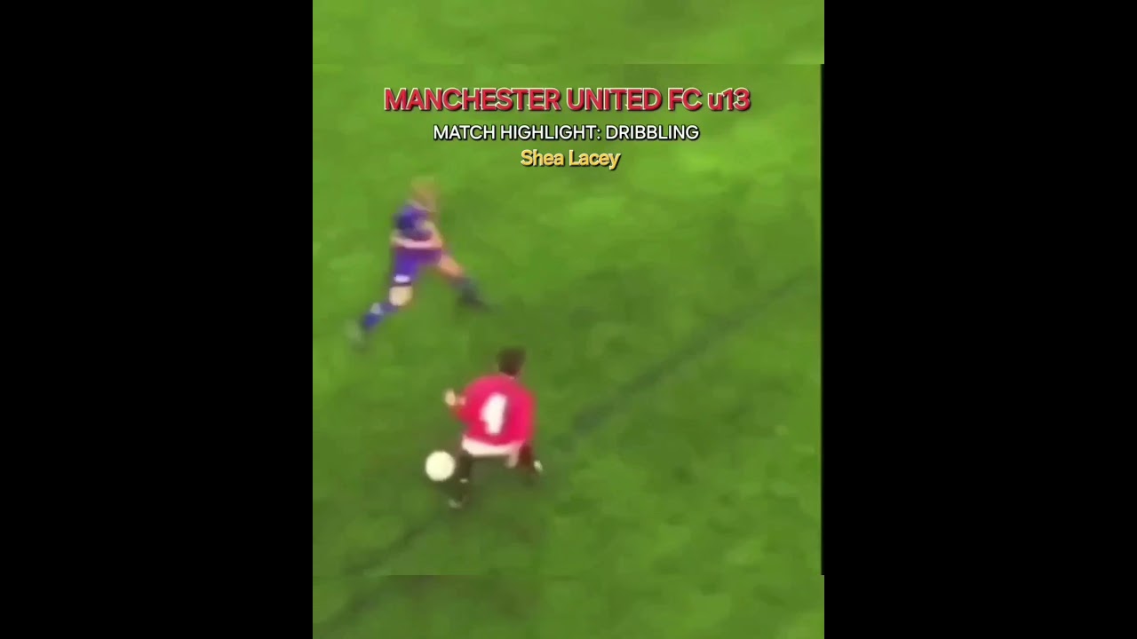 Manchester United u13: match highlight: dribbling 
