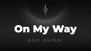Alan Walker - On My Way (Violin Cover)