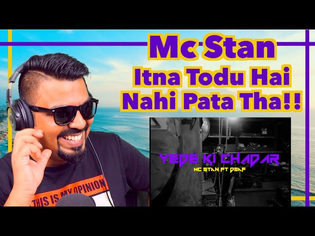 MC STΔN FT DEAF YEDE KI CHADAAR REACTION |  MC STAN REACTION | YEDE KI CHADAAR REACTION | AFAIK class=