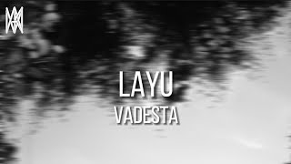 Vadesta - Layu (Lirik Video)