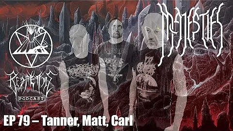 Ep. 79 - Majesties (Tanner Anderson, Carl Skildum,...
