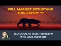 BEST STOCKS TO TRADE TOMORROW 30 DEC EXPIRY WITH LOGIC AND LEVELS - NIFTY BANKNIFTY