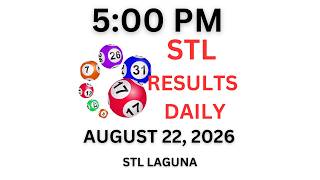 STL Laguna  5:00 PM Draw Results - August 22, 2026 (LIVE UPDATE)