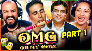 OMG - OH MY GOD! (Part 1) Movie Reaction! | Akshay Kumar | Paresh Rawal | Mithun Chakraborty