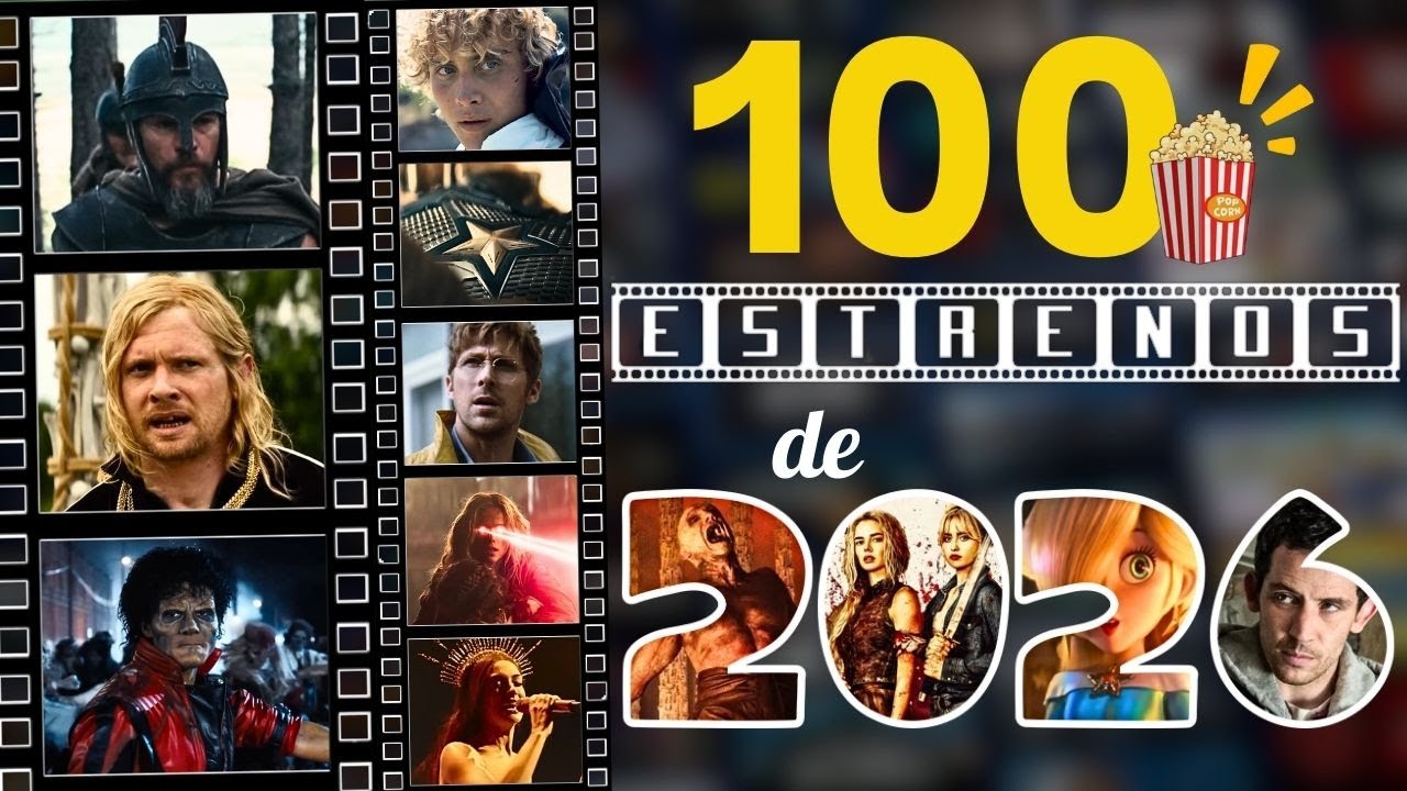 Calendario de estrenos 2026 🎬 Las películas más esperadas del año 