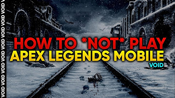 HOW TO *NOT* PLAY APEX LEGENDS MOBILE!