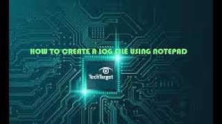 NOTEPAD LOG FILE | LOG FILE USING NOTEPAD | A LOG FILE WITH NOTEPAD #SKILLUNSTOPPABLE
