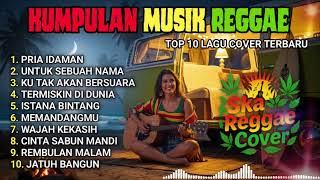 Download Lagu Reggae Terbaru 2025 Full Album 🎧 Lagu Hits Spotify Indonesia | Musik Cover Santai MP3