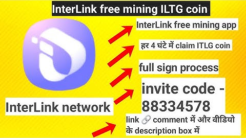 interlink network | InterLink free mining app| InterLink free mine ILTG coin 