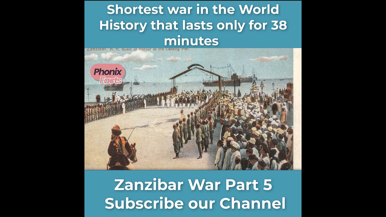 The Zanzibar War: Unraveling the World's Shortest Conflict in 38 Minute part 5
