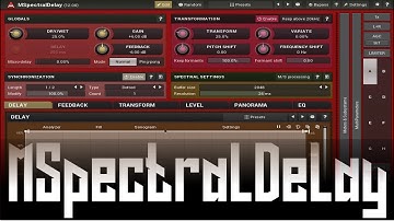 MSpectralDelay first impressions/walkthrough