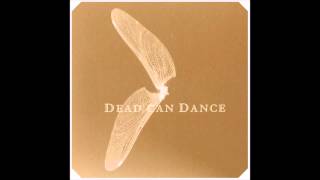 Dead Can Dance - Dreams Made Flesh