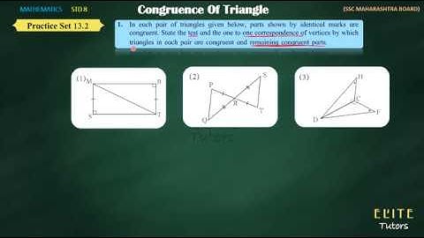 CONGRUENCE OF TRIANGLES [ PRACTICE SET 13.2 ]