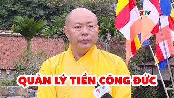 Quản lý tiền công đức: Minh bạch vì niềm tin | NSTH