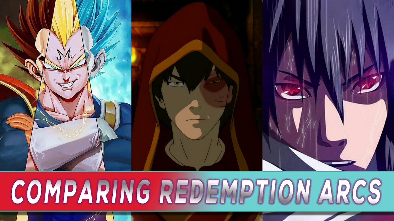 Who Has The Best Redemption Arc Zuko Sasuke Vegeta Youtube Who Has The Best Redemption Arc Zuko Sasuke Vegeta Youtube