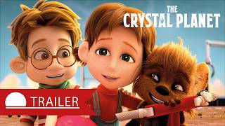 Information The Crystal Planet | Trailer Update