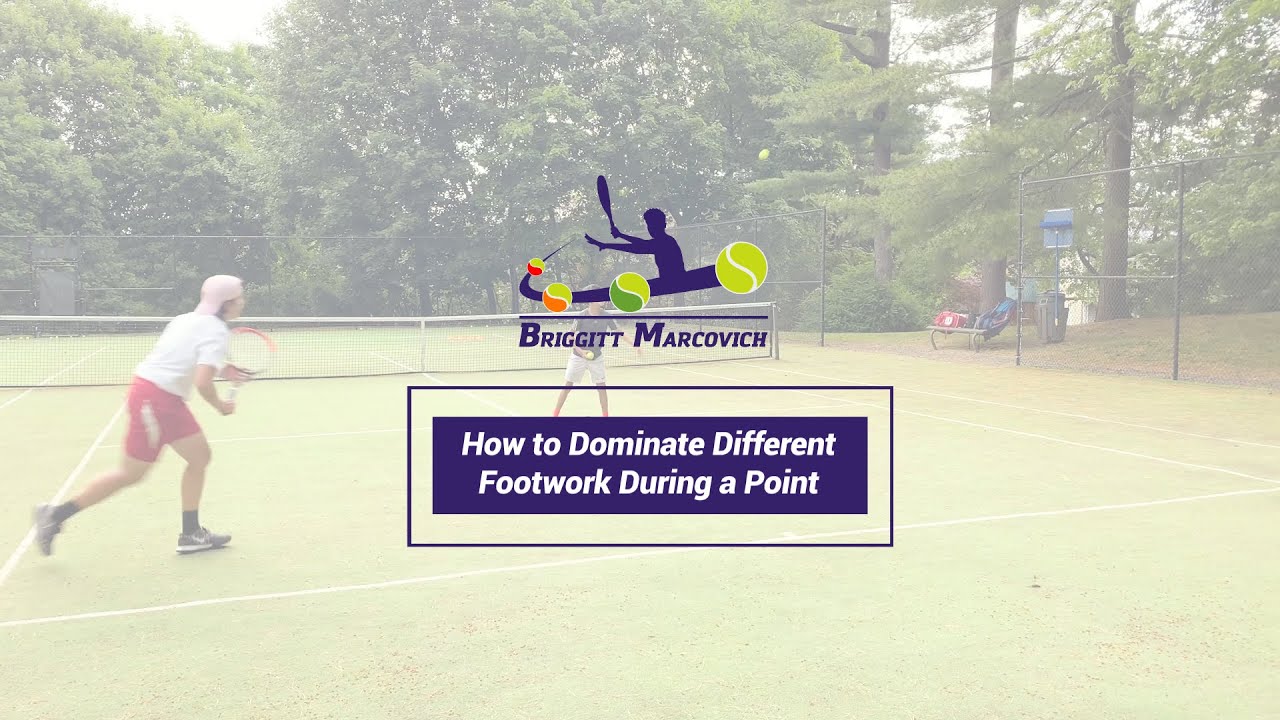 How to Dominate Different Footwork During a Point