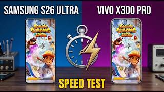 Samsung S26 Ultra vs Vivo X300 pro Speed Test! Can Samsung finally beat Vivo