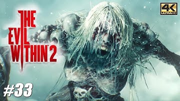 The Evil Within 2 - PS4 Pro Gameplay Playthrough 4K 2160p - PART 33