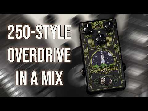 Nose Pedal Snot Rocket Overdrive in a Full Band Mix!