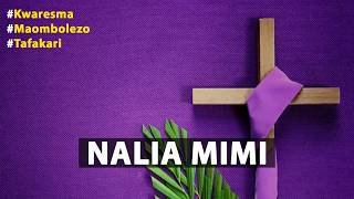 🎵NALIA MIMI | Kwaresma