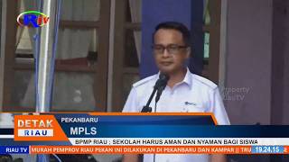 Bpmp Riau Sekolah Harus Aman Dan Nyaman Bagi Siswa