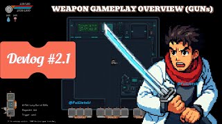 Weapon Gameplay Overview | Devlog 2.1 | Red Crisis Indie Game