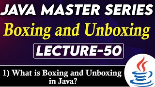 #50 Boxing & Unboxing in Java | What is Boxing and Unboxing in Java? With Example | Tpoint Tech