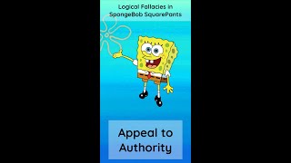SpongeBob SquarePants Logical Fallacies - Appeal to Authority [Vertical Teaser] (2/10)