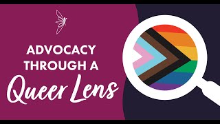 Advocacy Through a Queer Lens: Panel