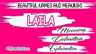 LAILA name meaning | LAILA meaning | LAILA name and meanings | LAILA means‎ ‎@Namistrious 