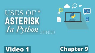 Uses of Asterisk in Python 🔥💻 |#165 Python Training in Hindi | Python Tutorial for Beginners