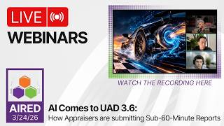 AI Comes to UAD 3.6: How Appraisers Are Submitting Sub-60 Minute Reports