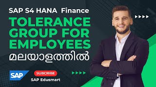 Information Tolerance Group for Employees | FI Global Settings | SAP S4 Hana Finance | Class - 12 Guide