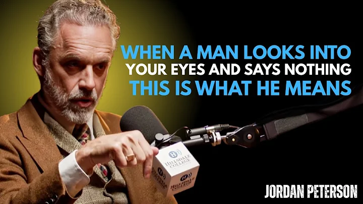 When a Man Looks Into Your Eyes and Says Nothing – Here’s What It Means | Jordan Peterson Explains