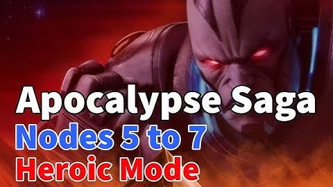 Apoc Saga: Heroic Difficulty - Nodes 5, 6 & 7: Full Guide & Strategy | MARVEL Strike Force