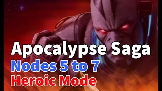 Apoc Saga: Heroic Difficulty - Nodes 5, 6 & 7: Full Guide & Strategy | MARVEL Strike Force