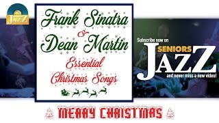 Frank Sinatra &amp; Dean Martin - Essential Christmas Songs (Full Album / Album complet)