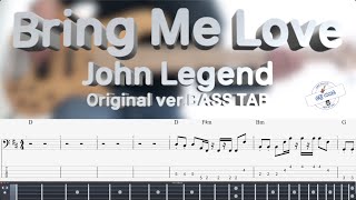 Bring me love(bass) - 约翰·传奇