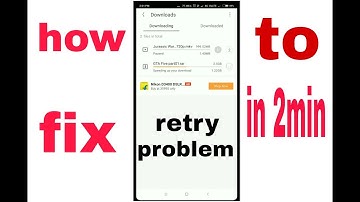 How to fix uc browser download retry problem